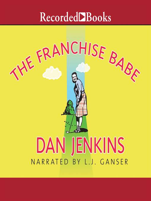 Title details for The Franchise Babe by Dan Jenkins - Wait list